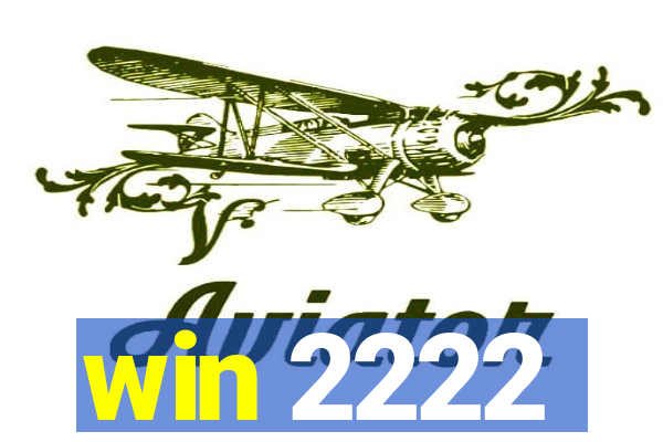 win 2222